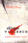 The Weight Of Violence Religion Language Politics