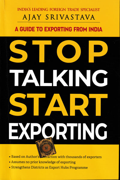 A Guide To Exporting From India Stop Talking Start Exporting