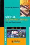 Special Economic Zones Law And Procedures