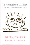 A Curious Mind The Secret To A Bigger Life