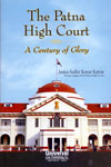 The Patna High Court a Century of Glory