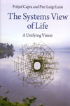 The Systems View of Life A Unifying Vision