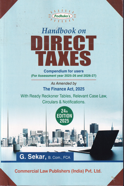Handbook on Direct Taxes Compendium for Users for Assessment Years 2025-26 and 2026-27