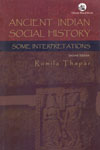 Ancient Indian Social History Some Interpretations