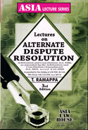 Lectures on Alternate Disputes Resolution Arbitration and Conciliation Act