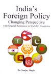 Indias Foreign Policy Changing Perspective With Special Reference to SAARC Countries