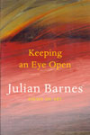 Keeping an Eye Open Essays on Art