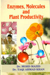 Enzymes Molecules and Plant Productivity