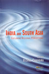 India and South Asia Exploring Regional Perceptions