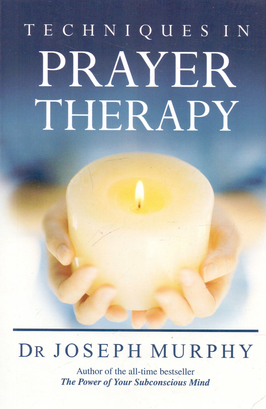 Techniques in Prayer Therapy
