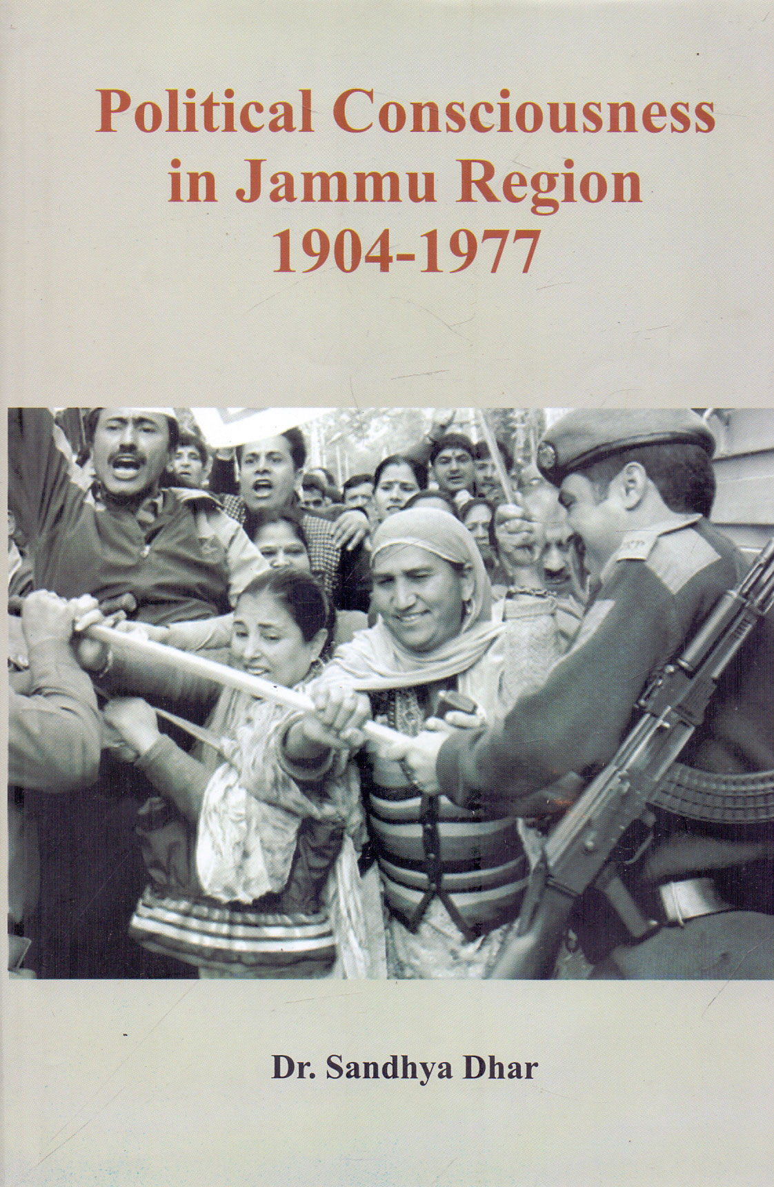 Political Consciousness in Jammu Region  1904-1977