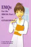 EMQs for the MRCOG Part 2 in Gynaecology