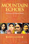 Mountain Echoes Reminiscences of Kumaoni Women