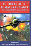 The Duels of the Himalayan Eagle the First Indo-Pak Air War (1-22 September 1965)