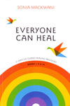 Everyone Can Heal 21 Days of Guided Healing Processes