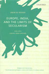 Europe India and the Limits of Secularism