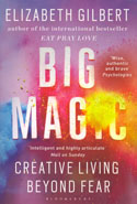 Big Magic Creative Living Beyond Fear