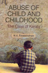 Abuse of Child and Childhood the Case of Kerala