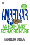 Ambedkar an Economist Extraordinaire