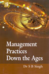 Management Practices Down the Ages