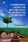 Environment Courts and Best Practices of Tourism and Environment