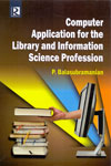 Computer Application for the Library and Information Science Profession
