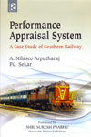 Performance Appraisal System a Case Study of Southern Railway