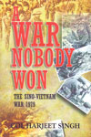 A War Nobody Won the Sino Vietnam War 1979