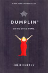 Dumplin Go Big or Go Home