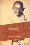 Hinduism According to Gandhi