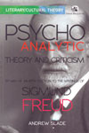 Psycho Analytic Theory and Criticism