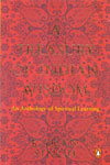 A Treasury of Indian Wisdom an Anthology of Spiritual Learning