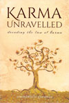 Karma Unravelled Decoding the Law of Karma