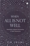 When All is Not Well