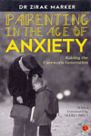 Parenting in the Age of Anxiety