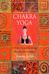 Chakra Yoga 7 Keys to Unlocking the Divine Within
