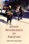 Jihadi Resurgence in Pakistan