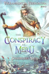 Vikramaditya Veergatha The Conspiracy At Meru Book 2