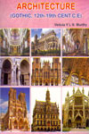 Architecture Gothic 12th-19th Cent.C.E