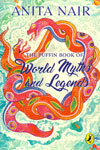 The Puffin Book of World Myths and Legends