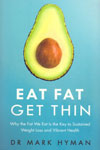 Eat Fat Get Thin
