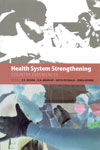 Health System Strengthening Country Experiences