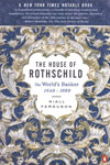 The House of Rothschild the Worlds Banker 1849-1999 Vol 2