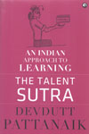The Talent Sutra an Indian Approach to Learning