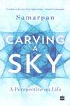 Carving a Sky a Perspective on Life