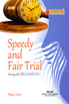 Speedy and Fair Trial Alongwith Arguments