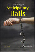 Law Relating to Anticipatory Bails