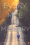 Every Mile A Memory