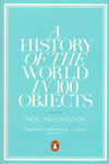A History of the World in 100 Objects