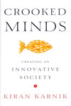 Crooked Minds Creating An Innovative Society